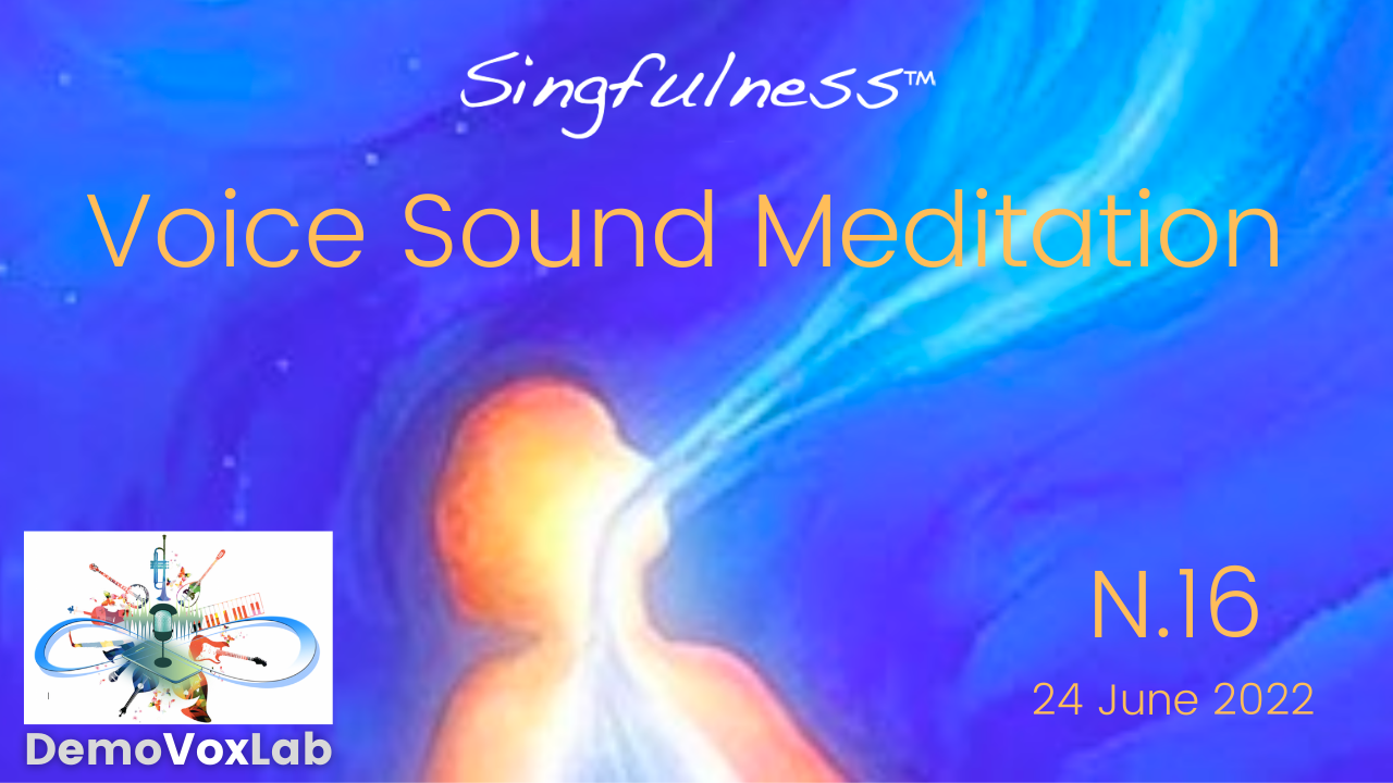 Voice Sound Meditation N.16